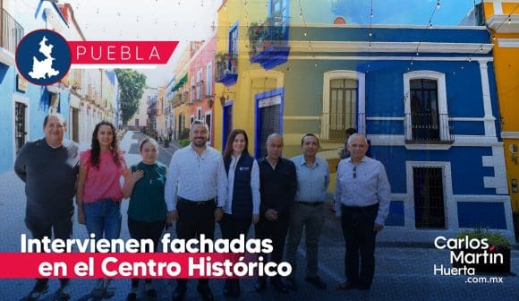 Intervienen fachadas en el Centro Histórico de Puebla; invierten 806 mil pesos