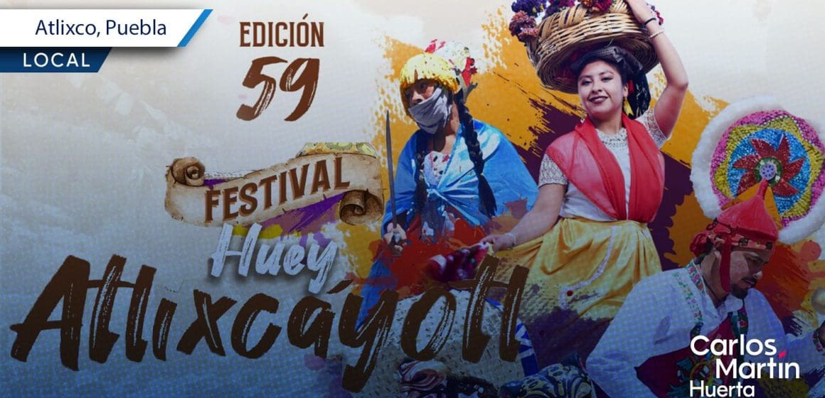 Presentan el Festival Huey Atlixcáyotl en Atlixco; conócelo