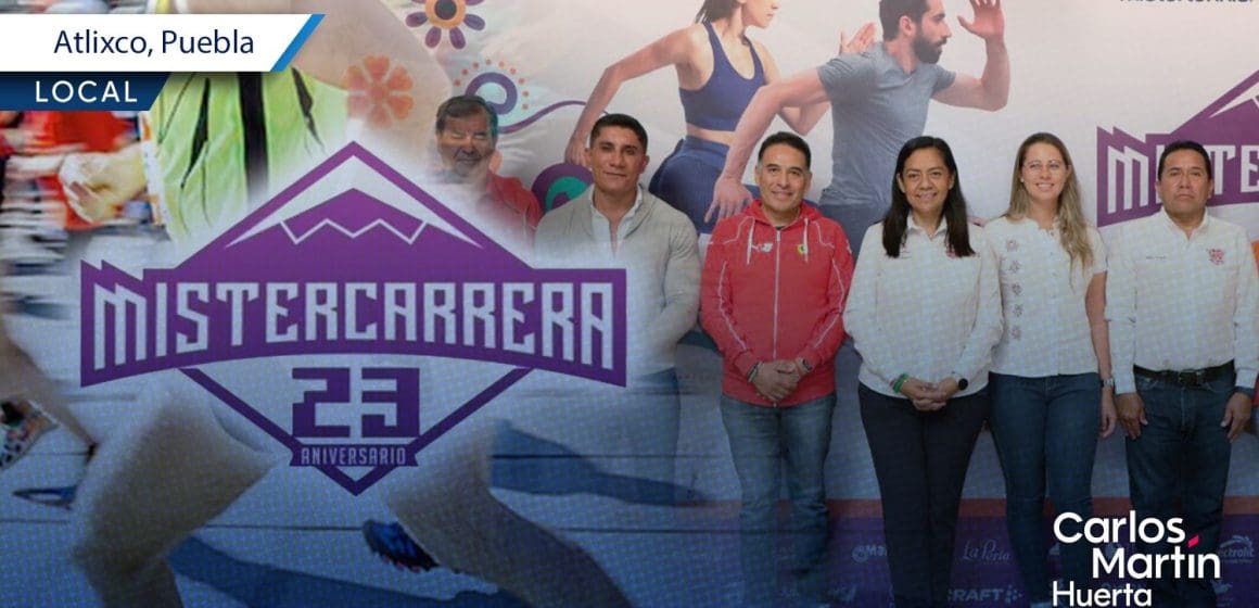 Presentan la Mistercarrera 2024 en Atlixco; información aquí