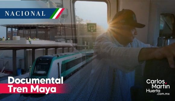 Hoy se estrena documental del Tren Maya