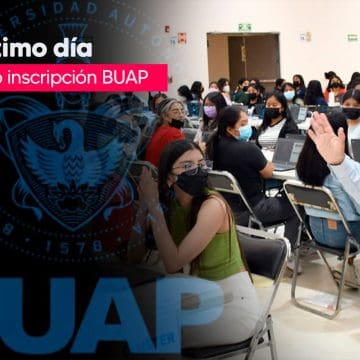 Hoy último día para el pago de inscripción para ingresar a la BUAP