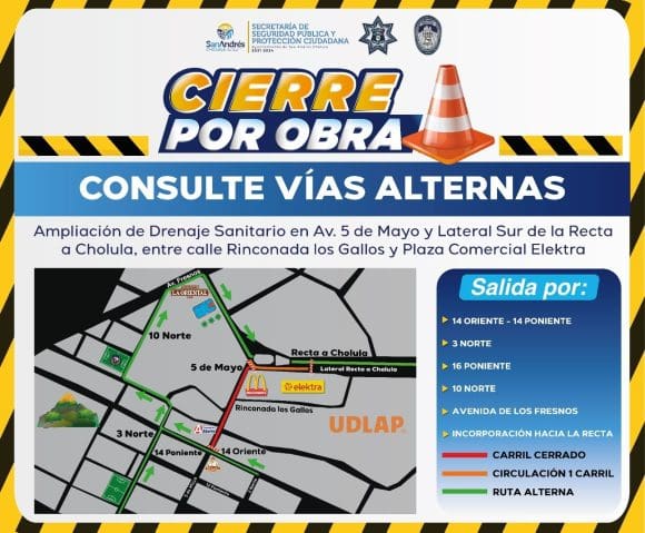 Activa San Andrés Cholula doble sentido temporal en la14 Oriente ante cierres de circulación por obras