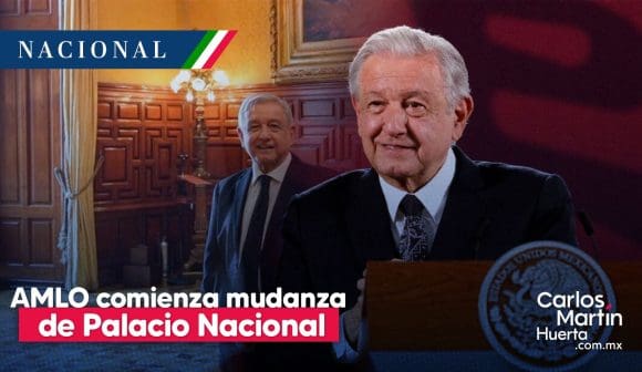 AMLO - mudanza Palacio Nacional AMLO asegura que ya comenzó con mudanza de Palacio Nacional