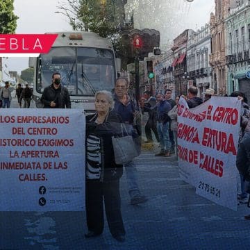 Agudiza conflicto entre empresarios y Ayuntamiento de Puebla por cierre de calles del Centro