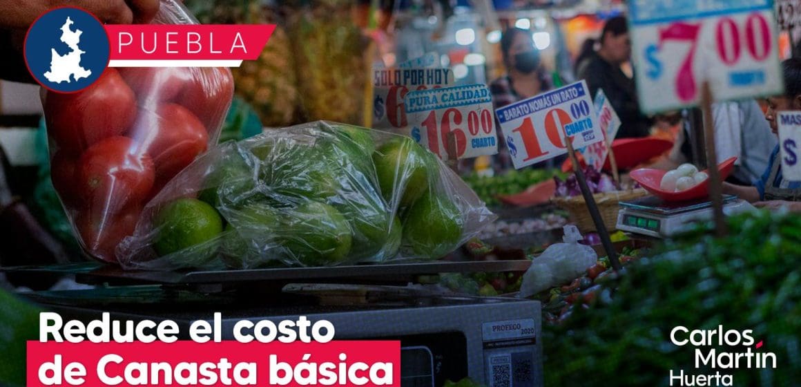 Canasta básica en Puebla tuvo una reducción en su costo