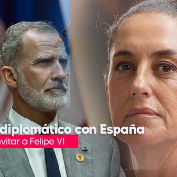 Excluyen al Rey Felipe VI de la toma de posesión de Sheinbaum