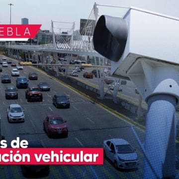 En estos lugares se colocarán los radares de verificación vehicular en Puebla