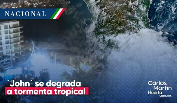 John - tormenta tropical ‘John’ se degrada a tormenta tropical en tierra sobre Guerrero