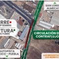 Habrá reducción de carriles entre Periférico y Calle 7 de Enero sentido a San Lorenzo Almecatla