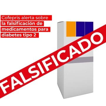 Cofepris alerta sobre la falsificación de medicamentos para diabetes tipo 2