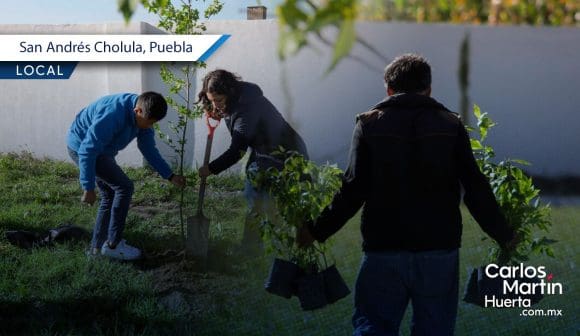 Arrancan Jornada de Reforestación en San Andrés Cholula