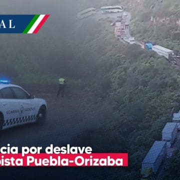 Autopista Puebla-Orizaba continúa cerrada tras deslave