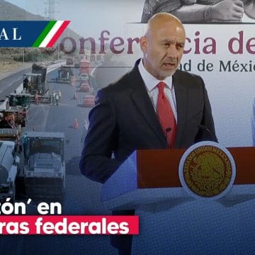 Gobierno anuncia ‘Bachetón’ en carreteras federales del país