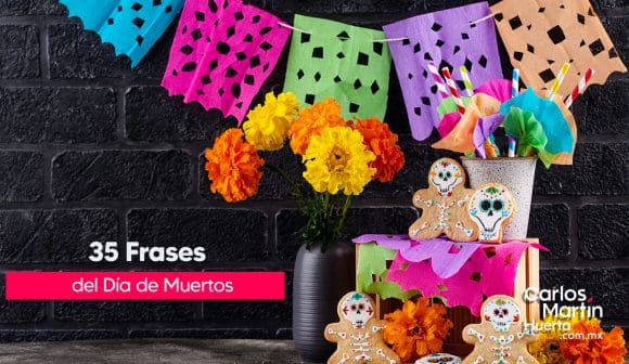 Las 35 mejores frases para recordar el Día de Muertos