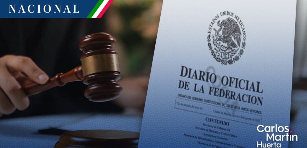 Gobierno no eliminará reforma judicial del DOF y alista denuncias ante el CJF