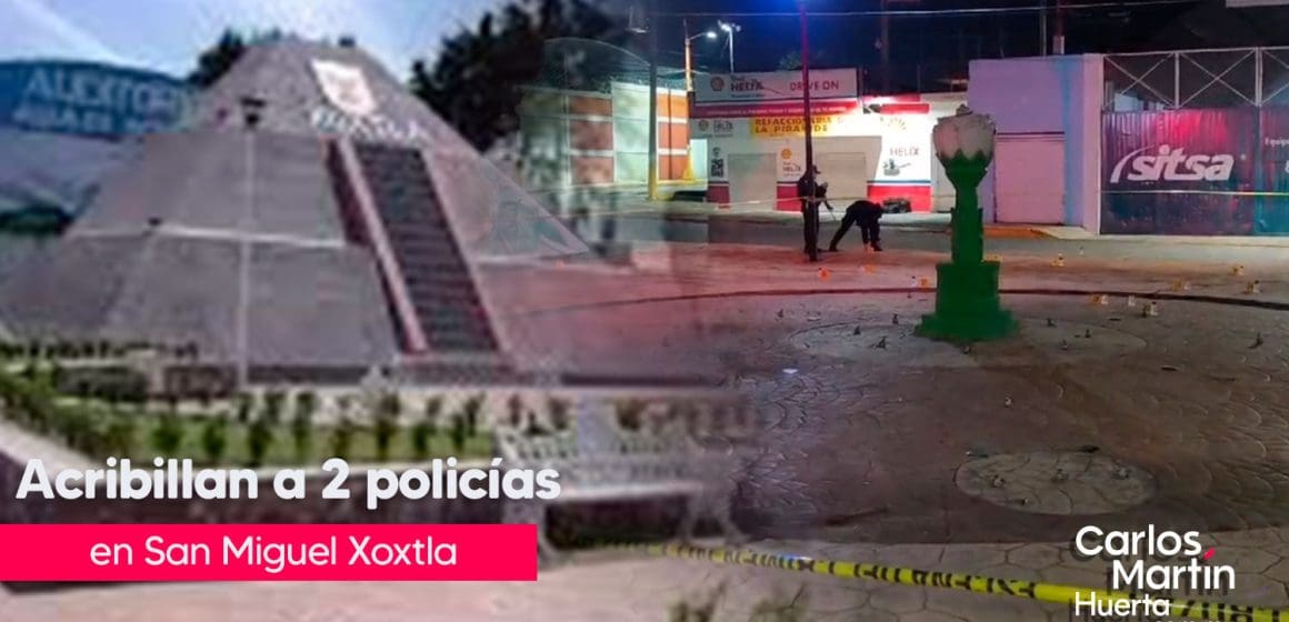 Acribillan a 2 policías dentro de su patrulla en un parque de Xoxtla