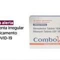 Cofepris alerta sobre venta irregular de medicamento para COVID-19