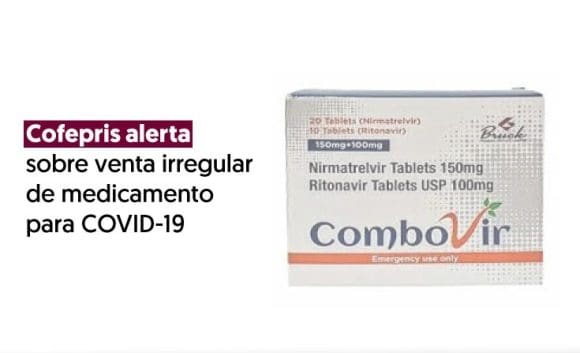 Cofepris alerta sobre venta irregular de medicamento para COVID-19