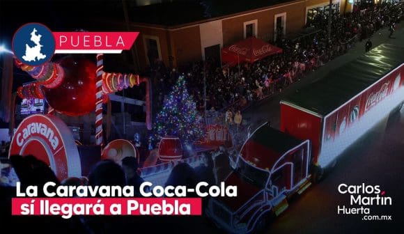 Caravana Coca-Cola recorrerá las calles de Puebla