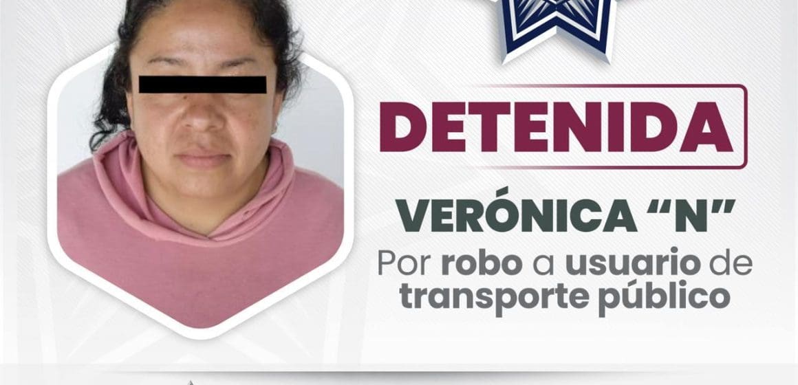 Detienen a mujer por robo contra usuarios del transporte público