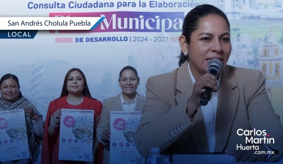 Realizarán consulta ciudadana para elaborar Plan Municipal de Desarrollo de San Andrés Cholula