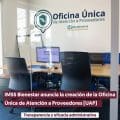 IMSS Bienestar anuncia la creación de la Oficina Única de Atención a Proveedores