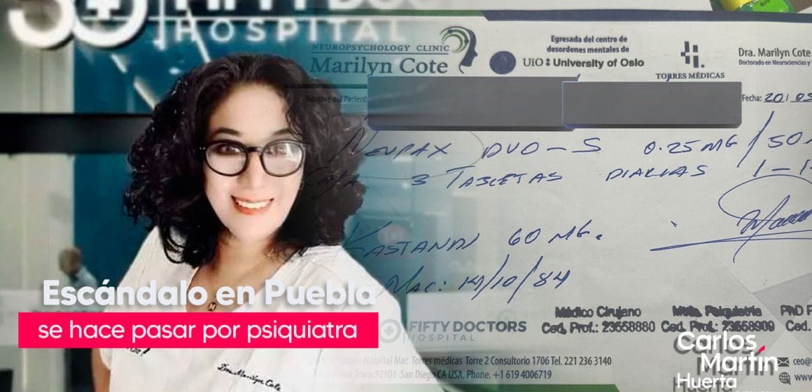 Marilyn Cote se hacía pasar por psiquiatra poniendo en riesgo salud de pacientes