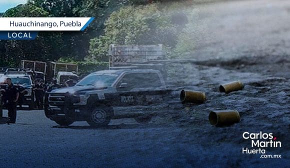 Dos hombres fueron ejecutados en Huauchinango