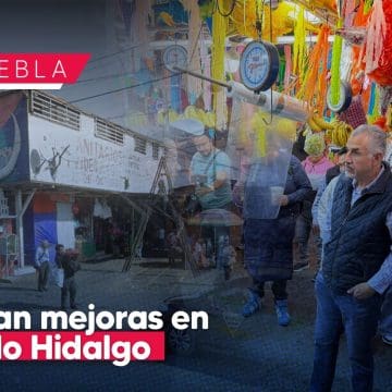 Anuncian Segom e Infraestructura mejoras en el Mercado Hidalgo