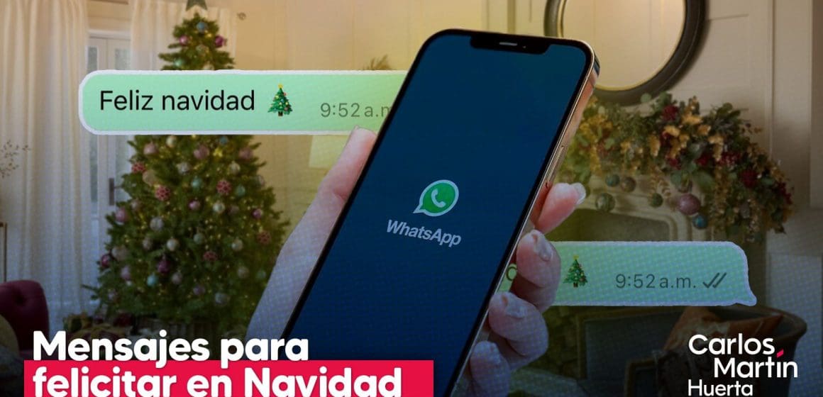 Mensajes originales para felicitar en Navidad por WhatsApp