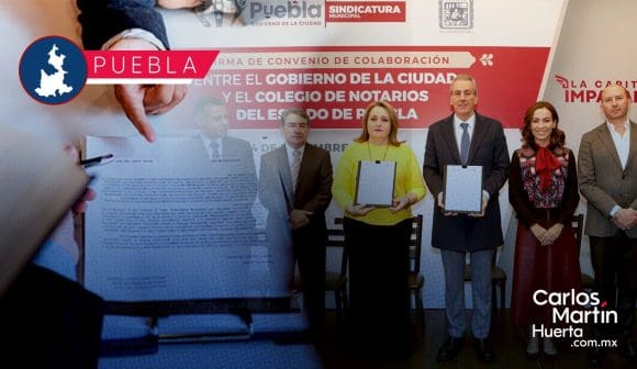 Notarios brindarán asesoría jurídica gratuita en Puebla; firman convenio de colaboración