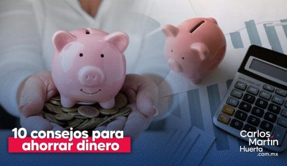 10 Consejos para ahorrar dinero mes a mes