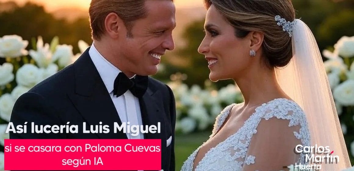 Así se vería Luis Miguel el día de su boda con Paloma Cuevas