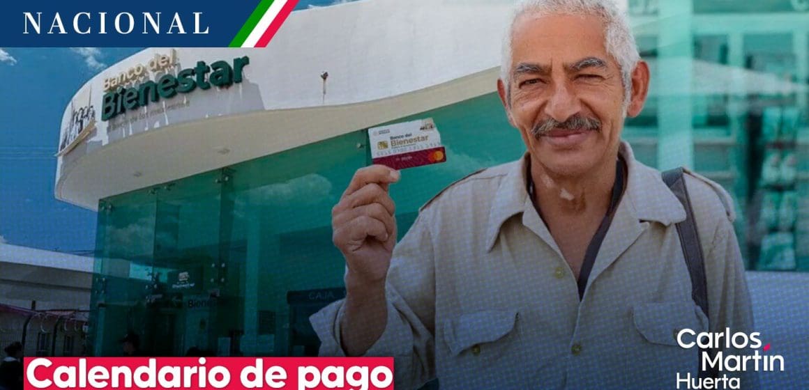 Segunda etapa de pago de pensiones Bienestar: mayo 2025