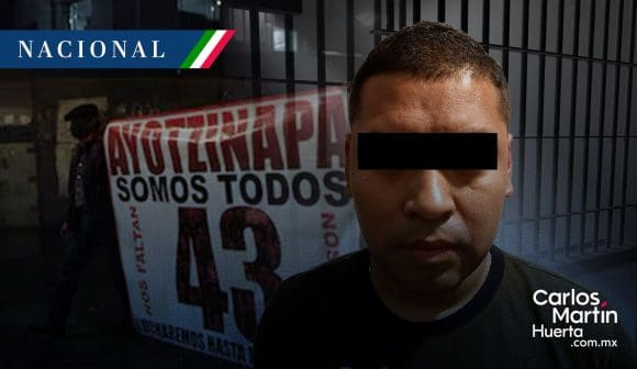 Detienen al “Chino”, vinculado al caso Ayotzinapa