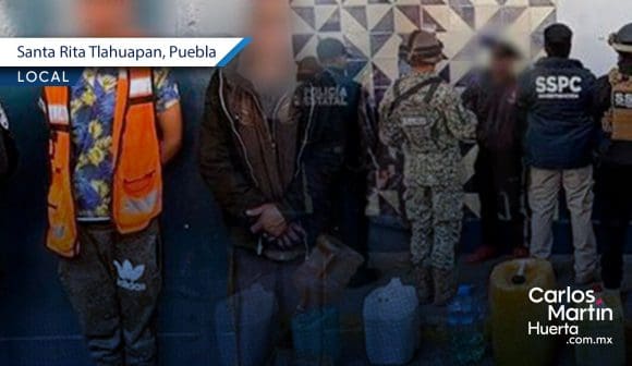 Detienen a 14 personas por venta de huachicol en Santa Rita Tlahuapan