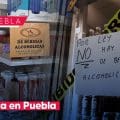 ¿Por qué Puebla tendrá Ley seca este fin de semana?