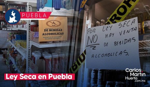 Ley Seca en Puebla el 25 de enero de 2025: Todo lo que necesitas saber