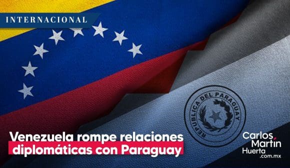 Venezuela rompe relaciones diplomáticas con Paraguay