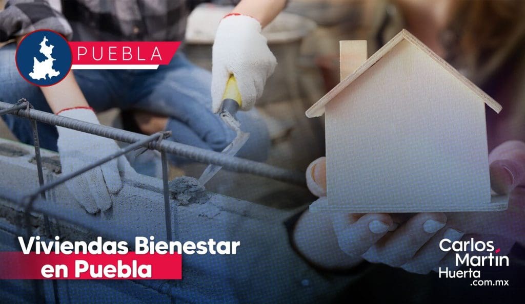 Viviendas Bienestar en Puebla Una Oportunidad para un Hogar Digno