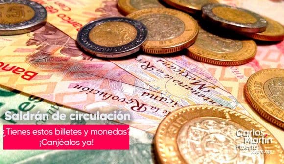 Billetes que dejarán de circular en México en 2025