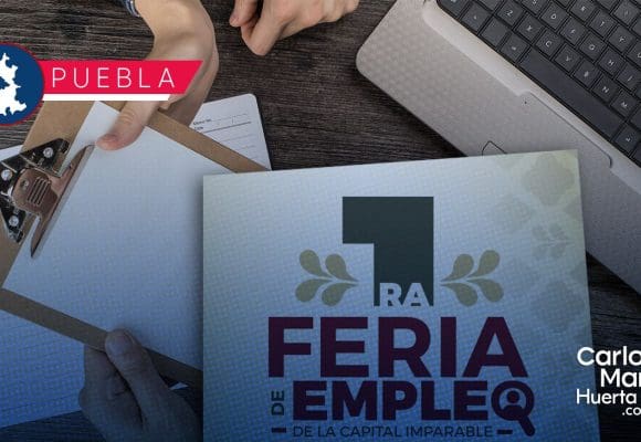 ¿Buscas trabajo? Realizarán primera Feria del Empleo 2025 en Puebla