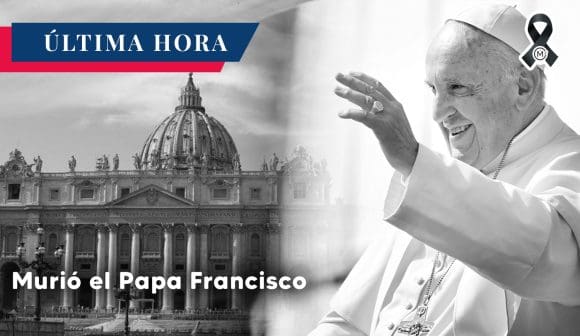Fallece el Papa Francisco, el mundo despide a un líder de fe y esperanza