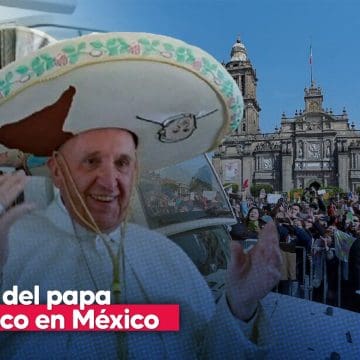 Papa Francisco en México en 2016 así fue su visita
