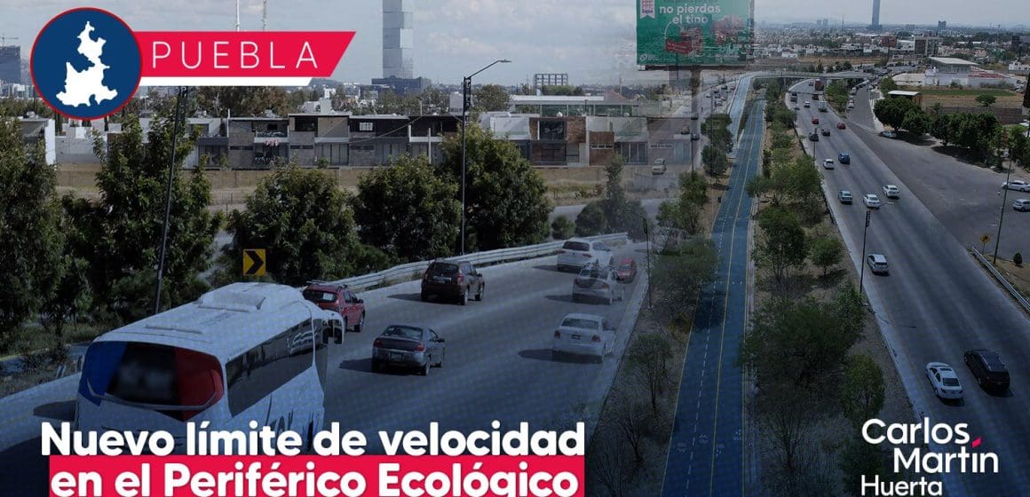 Nuevo límite de velocidad en el Periférico Ecológico: ¿Qué debes saber?