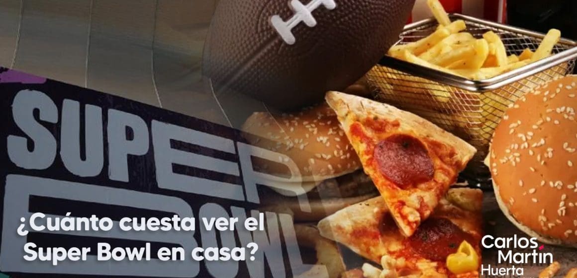 ¿Cuánto cuesta ver el Super Bowl en casa? Análisis de ANPEC