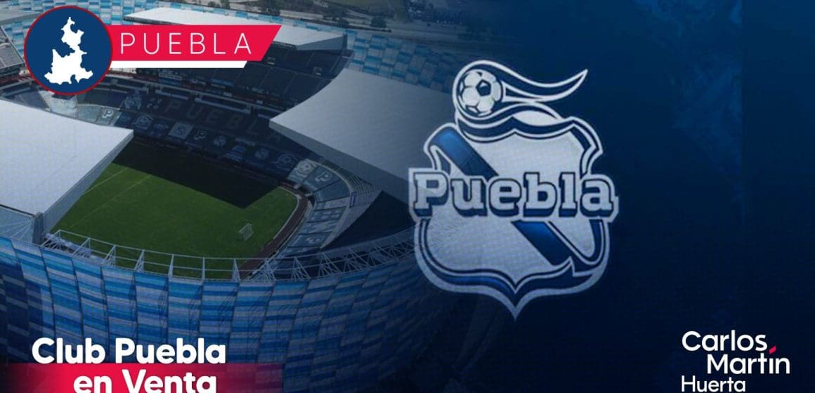 Club Puebla en venta: Empresarios poblanos buscan adquirir el equipo