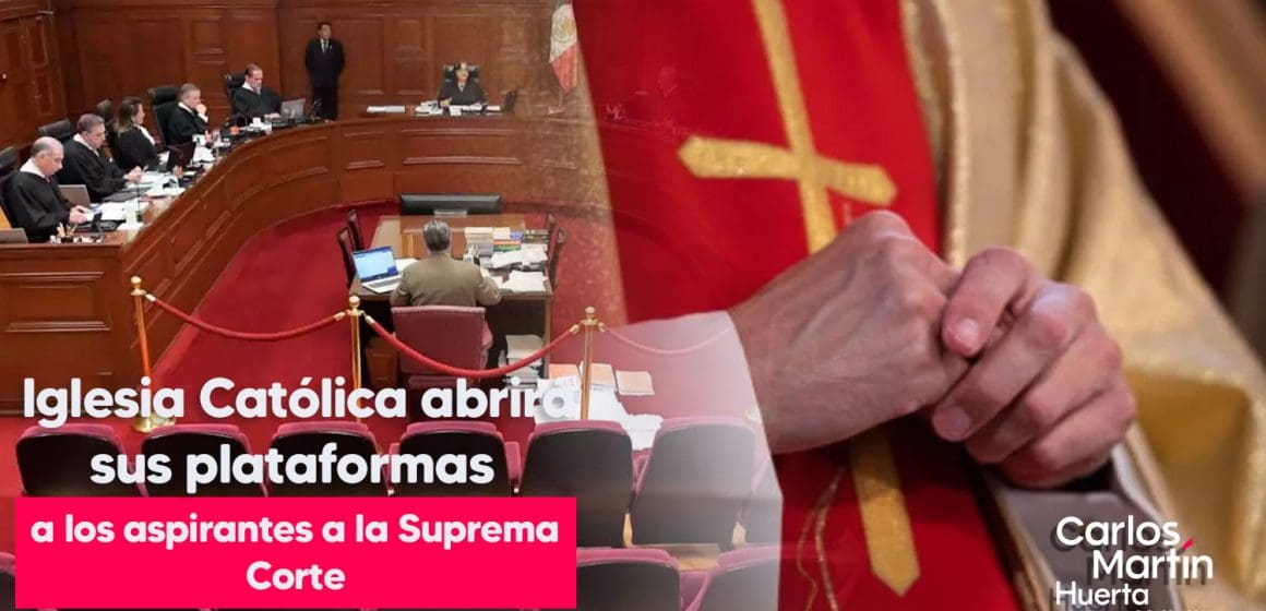 Iglesia católica abre sus plataformas a candidatos a la SCJN para difundir propuestas