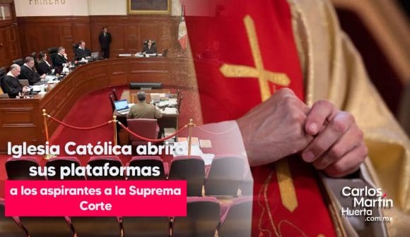 Iglesia católica abre sus plataformas a candidatos a la SCJN para difundir propuestas