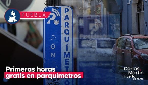 Parquímetros en Puebla: gratis 3 horas y 10 pesos por hora adicional
